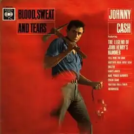 Обложка альбома Джонни Кэша «Blood, Sweat and Tears» (1963)