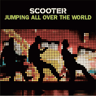 Обложка альбома Scooter «Jumping All Over The World» (2007)