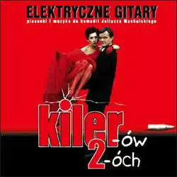 Обложка альбома Elektryczne Gitary «Kiler-ów 2-óch» (1999)