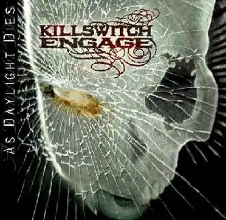 Обложка альбома Killswitch Engage «As Daylight Dies» (2006)