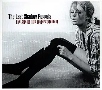 Обложка альбома The Last Shadow Puppets «The Age of the Understatement» (2008)