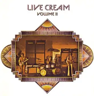 Обложка альбома Cream «Live Cream Volume II» (1972)