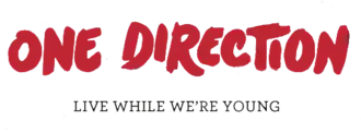 Обложка сингла One Direction «Live While We’re Young» (2012)