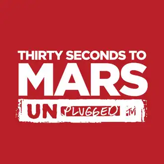 Обложка альбома 30 Seconds to Mars «MTV Unplugged: 30 Seconds to Mars» (2011)