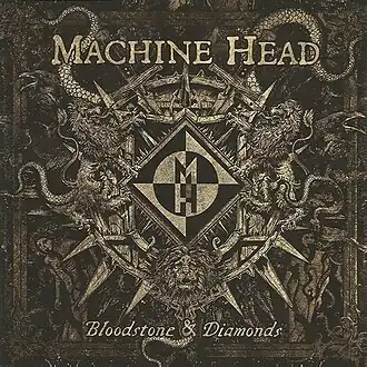 Обложка альбома Machine Head «Bloodstone & Diamonds» (2014)