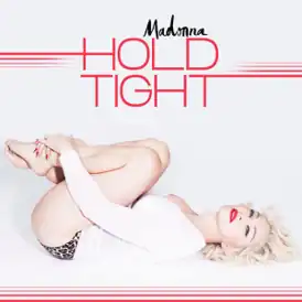 Обложка сингла Мадонны «Hold Tight» (2015)