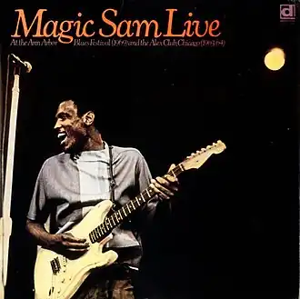 Обложка альбома Мэджика Сэма «Magic Sam Live» (1981)