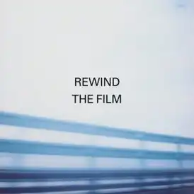 Обложка альбома Manic Street Preachers «Rewind the Film» (2013)