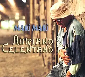 Обложка сингла Адриано Челентано «Marì Marì» (2004)