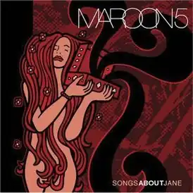 Обложка альбома Maroon 5 «Songs About Jane» (2002)