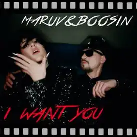 Обложка сингла Maruv и Boosin «I Want You» (2020)