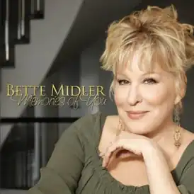 Обложка альбома Бетт Мидлер «Memories of You» (2010)