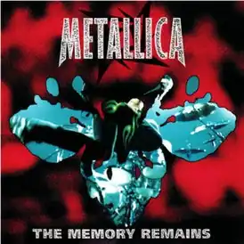Обложка сингла Metallica «The Memory Remains» (1997)