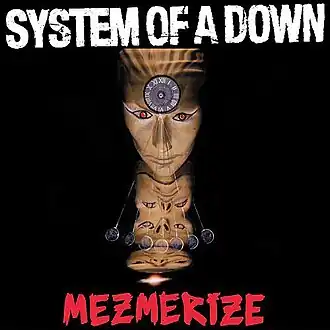 Обложка альбома System of a Down «Mezmerize» (2005)