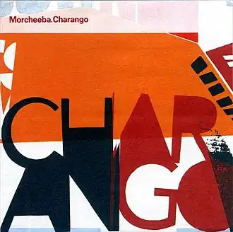 Обложка альбома Morcheeba «Charango» (2002)