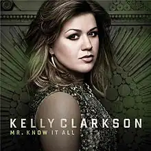 Обложка сингла Келли Кларксон «Mr. Know It All» (2011)