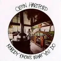 Обложка альбома Джона Хартфорда «Nobody Knows What You Do» (1976)