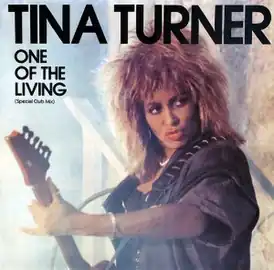 Обложка сингла Тины Тёрнер «One of the Living» (1985)