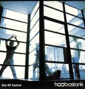 Обложка сингла Hoobastank «Out of Control» (2003)