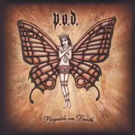 Обложка альбома P.O.D. «Payable on Death» (2003)
