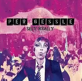 Обложка сингла Пера Гессле «Silly really» (2009)