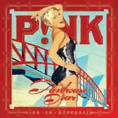 Обложка альбома Pink «Funhouse Tour: Live in Australia» ()