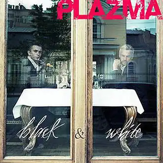 Обложка альбома Plazma «Black & White» (2006)