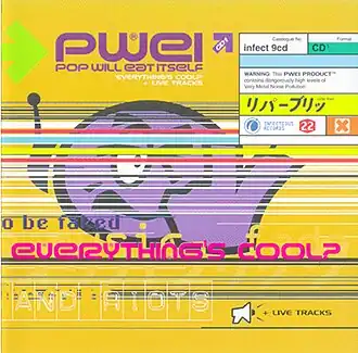 Обложка сингла Pop Will Eat Itself «Everything’s Cool» (1994)