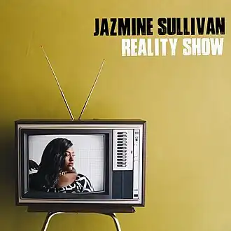 Обложка альбома Джазмин Салливан «Reality Show» (2015)