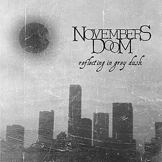Обложка альбома Novembers Doom «Reflecting In Grey Dusk» (2004)