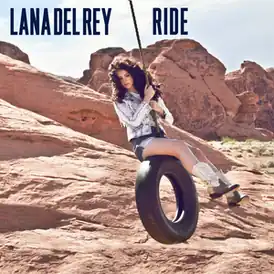 Обложка сингла Ланы Дель Рей «Ride» (2012)
