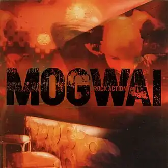 Обложка альбома Mogwai «Rock Action» (2001)