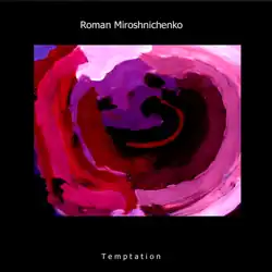 Обложка альбома Романа Мирошниченко «Temptation» (2009)