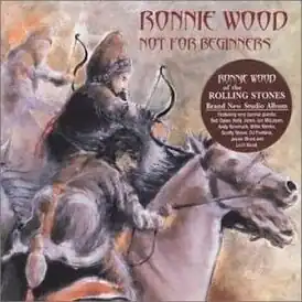 Обложка альбома Ронни Вуда «Not for Beginners» (2001)