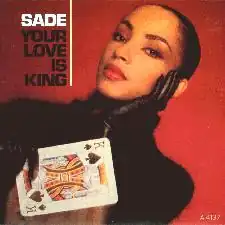 Обложка сингла Sade ««Your Love Is King»» (1984)
