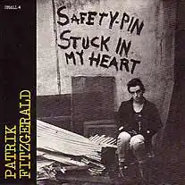 Обложка сингла Патрик Фицджеральд «Safety Pin Stuck in My Heart» (1977)