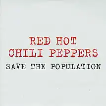 Обложка песни Red Hot Chili Peppers «Save the Population»