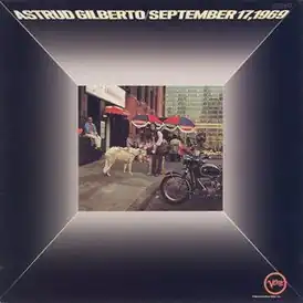 Обложка альбома Аструд Жилберту «September 17, 1969» (1969)