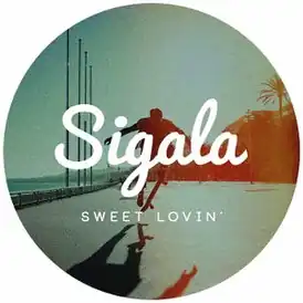 Обложка сингла Sigala «Sweet Lovin'» (2015)