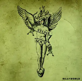 Обложка сингла Stone Sour «Sillyworld» (2007)