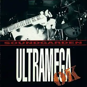 Обложка альбома Soundgarden «Ultramega OK» (1988)