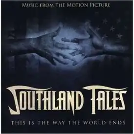 Обложка альбома  «Southland Tales - Music From The Motion Picture» (2007)