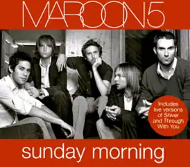 Обложка сингла Maroon 5 «Sunday Morning» (2004)
