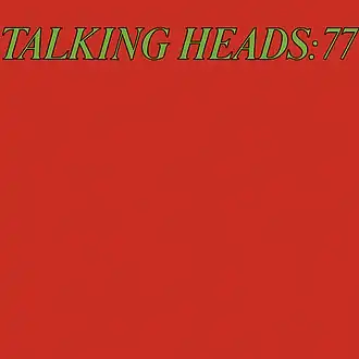 Обложка альбома Talking Heads «Talking Heads: 77» (1977)