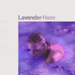 Обложка сингла Тейлор Свифт «Lavender Haze» (2022)