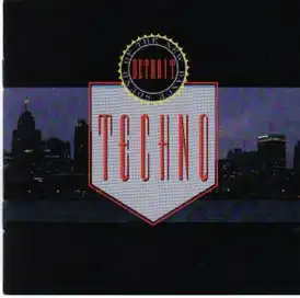 Обложка альбома различных исполнителей «Techno! The New Dance Sound of Detroit» (1988)