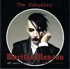 Обложка альбома Marilyn Manson «The Nobodies: 2005 Against All Gods Mix» (2005)