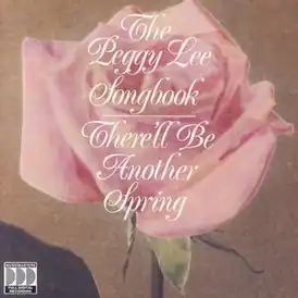 Обложка альбома Пегги Ли «The Peggy Lee Songbook: There’ll Be Another Spring» (1989)
