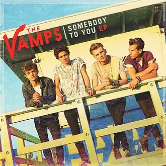 Обложка альбома The Vamps «Somebody to You» (2014)
