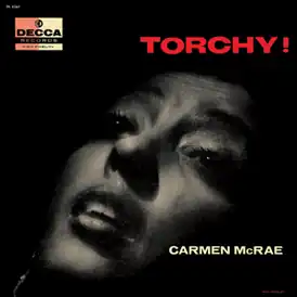 Обложка альбома Кармен Макрей «Torchy!» (1956)
